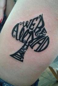 Thigh spades symbol with black letter tattoo pattern